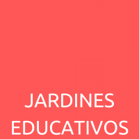 JARDINES EDUCATIVOS